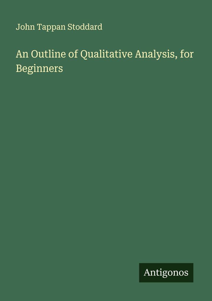 An Outline of Qualitative Analysis for Beginners