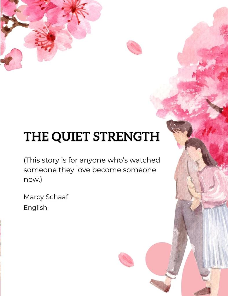 The Quiet Strength