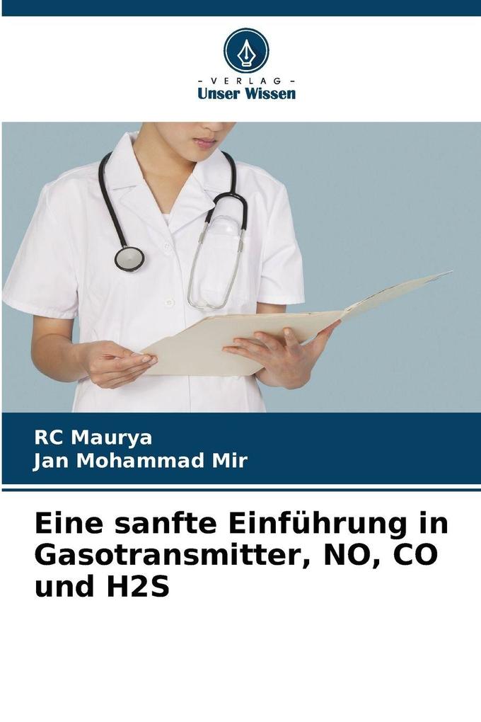 Eine sanfte Einführung in Gasotransmitter NO CO und H2S