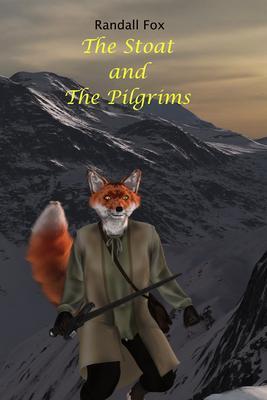 The Stoat and The Pilgrims