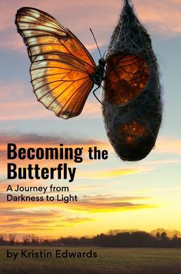 Becoming the Butterfly