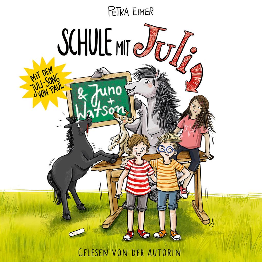 Schule mit Juli - Juli-Reihe Teil 6