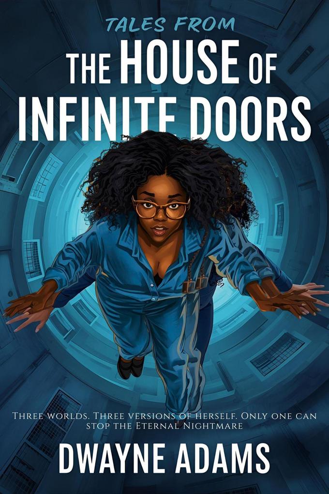 Tales From the House of Infinite Doors