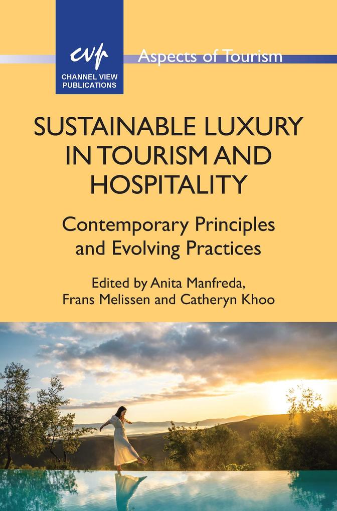 Sustainable Luxury in Tourism and Hospitality