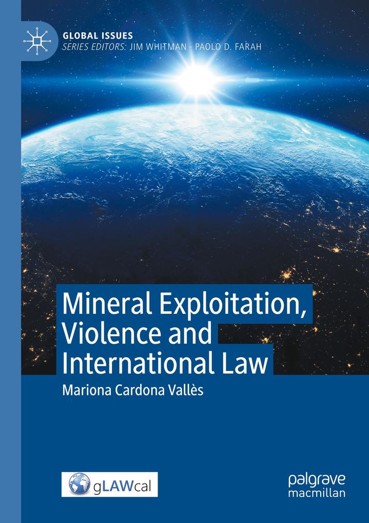 Mineral Exploitation Violence and International Law