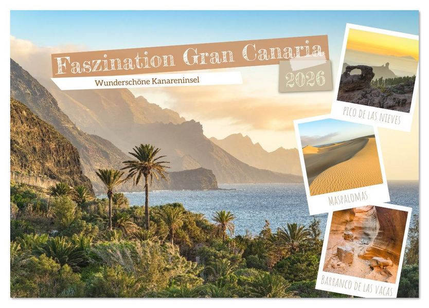 Faszination Gran Canaria (Tischkalender 2026 DIN A5 quer) CALVENDO Monatskalender