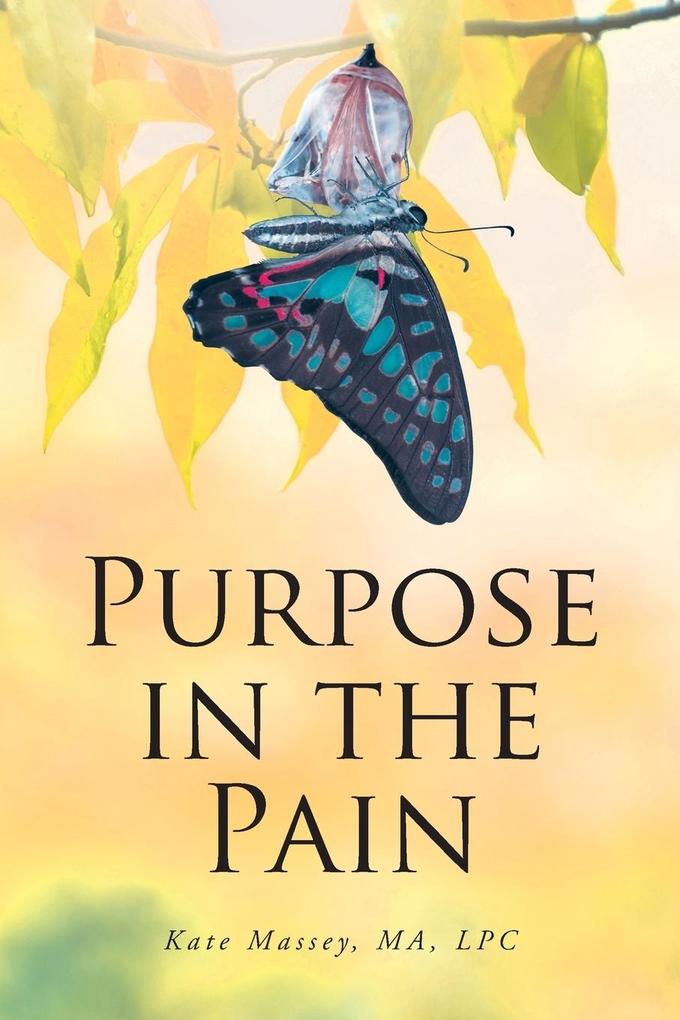 Purpose in the Pain