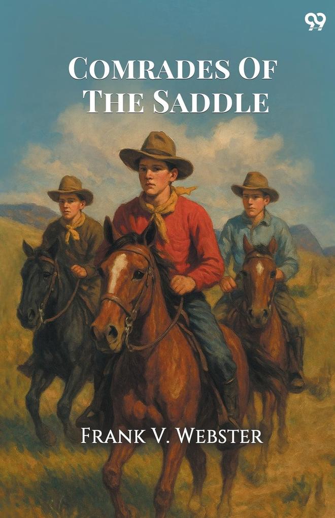 Comrades Of The Saddle