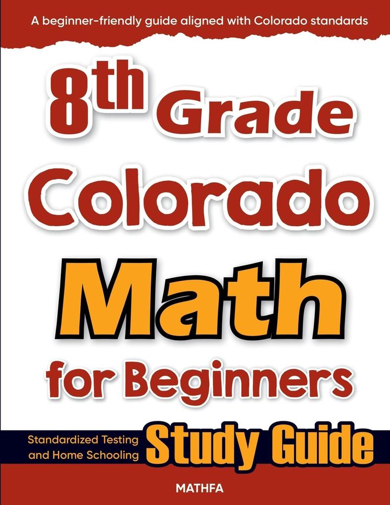 8th Grade Colorado Math for Beginners