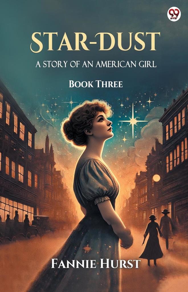 Star-Dust A Story Of An American Girl Book Three