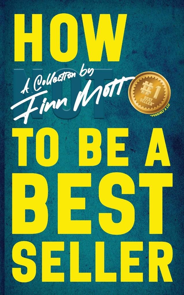 How Not to Be a Bestseller