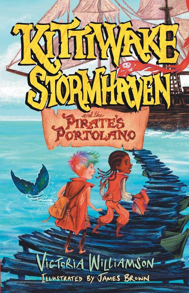 Kittiwake Stormhaven and the Pirate's Portolano