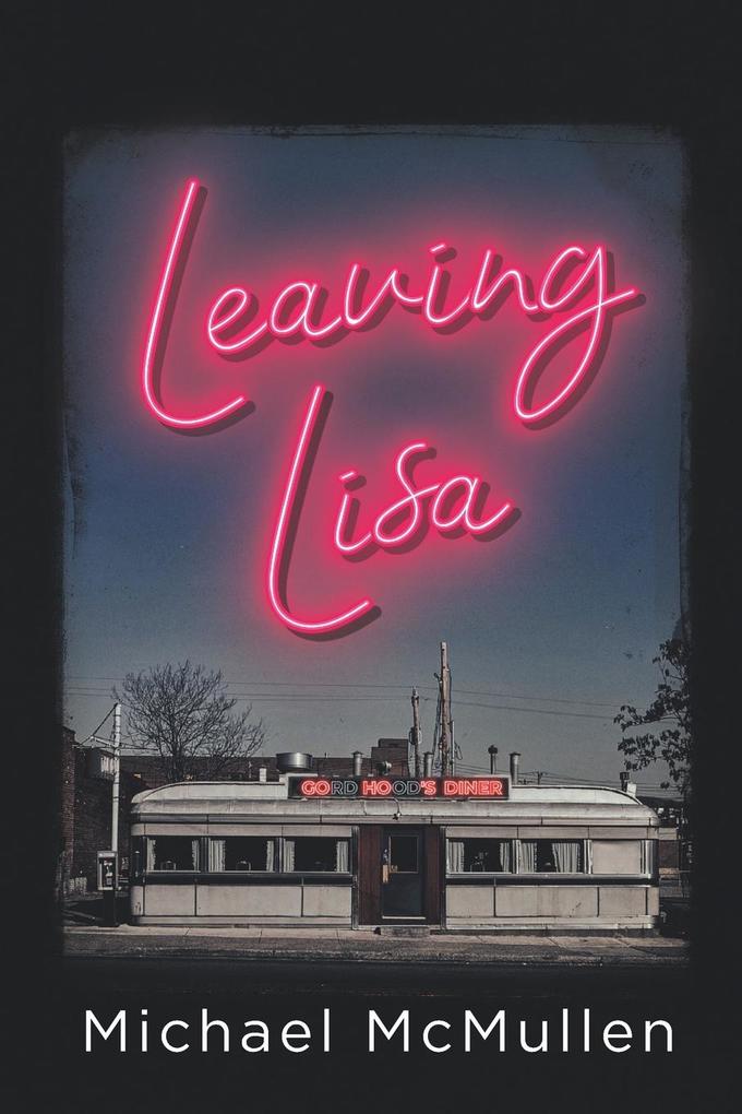 Leaving Lisa