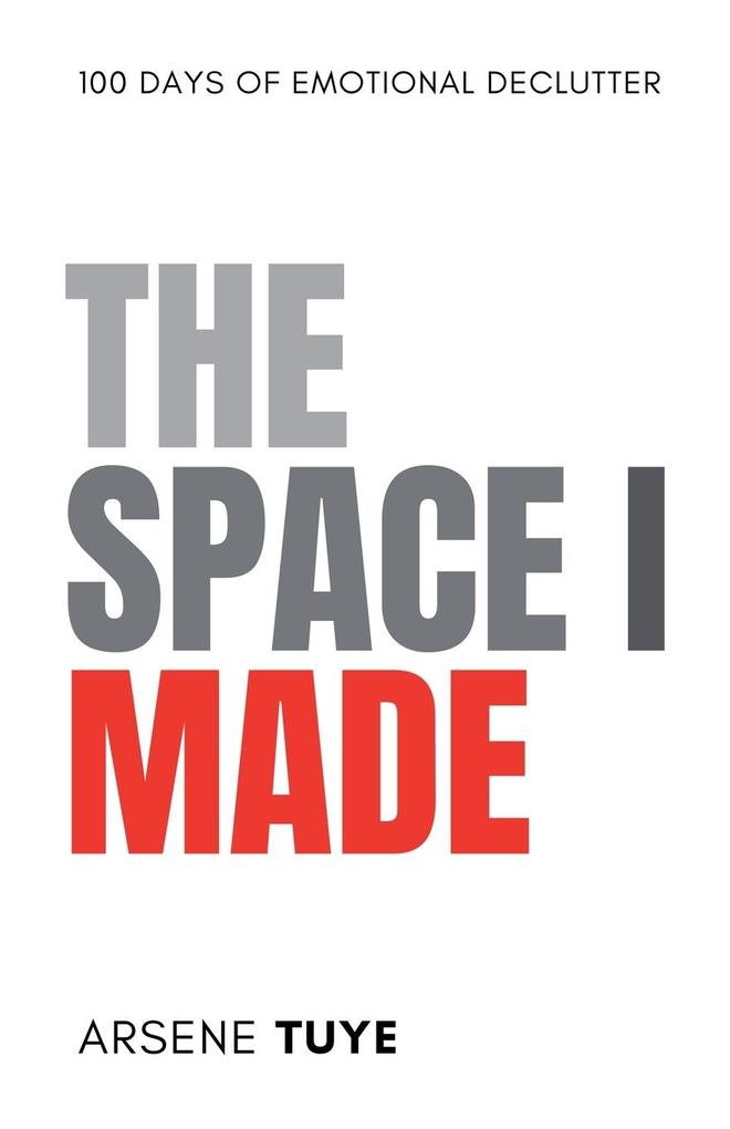 The Space I Made