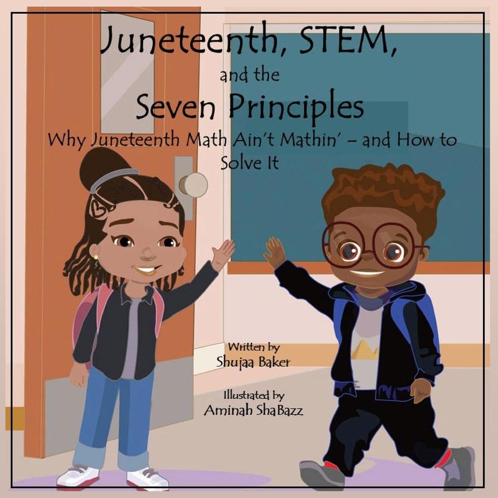 Juneteenth STEM and the Seven Principles