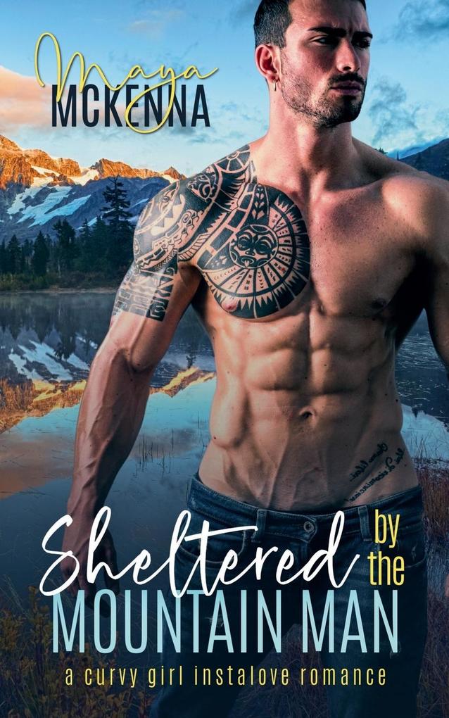 Sheltered By The Mountain Man