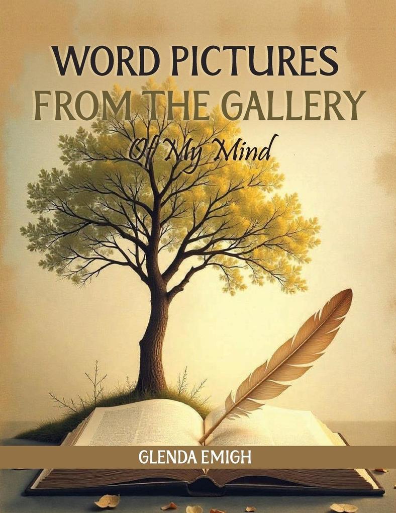 WORD PICTURES FROM THE GALLERY