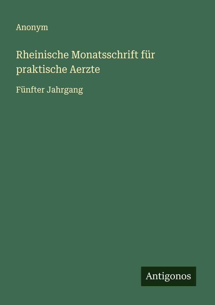 Rheinische Monatsschrift für praktische Aerzte