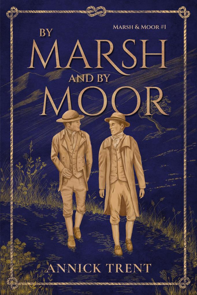 By Marsh and by Moor (Marsh and Moor #1)