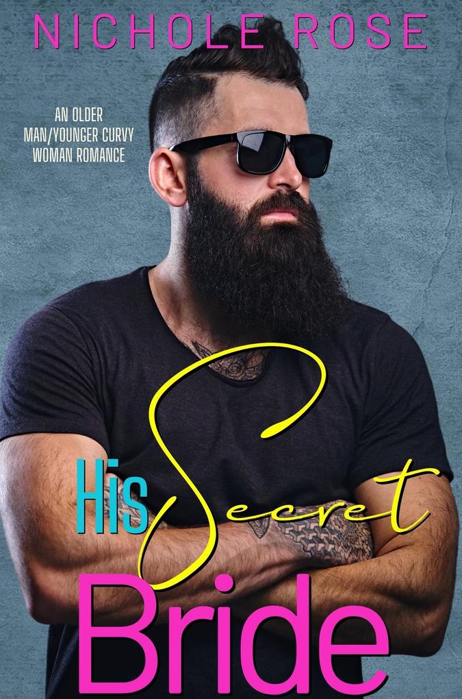 His Secret Bride (His Bride)
