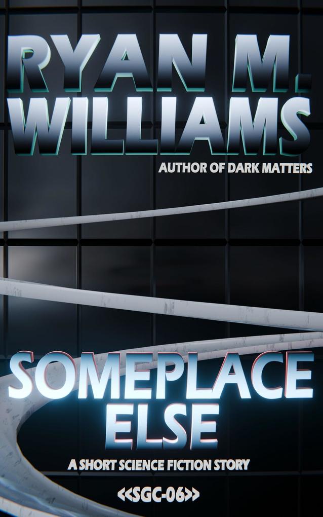 Someplace Else (Super Great Challenge Stories #6)