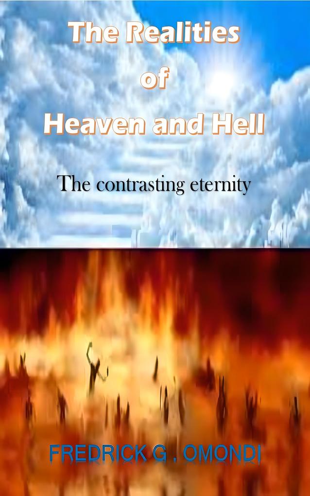 The Realities of Heaven and Hell