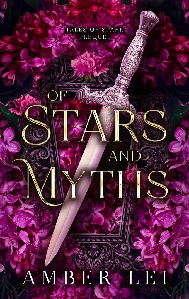 Of Stars and Myths (Tales of Spark #0)