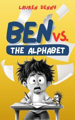 Ben Vs. The Alphabet