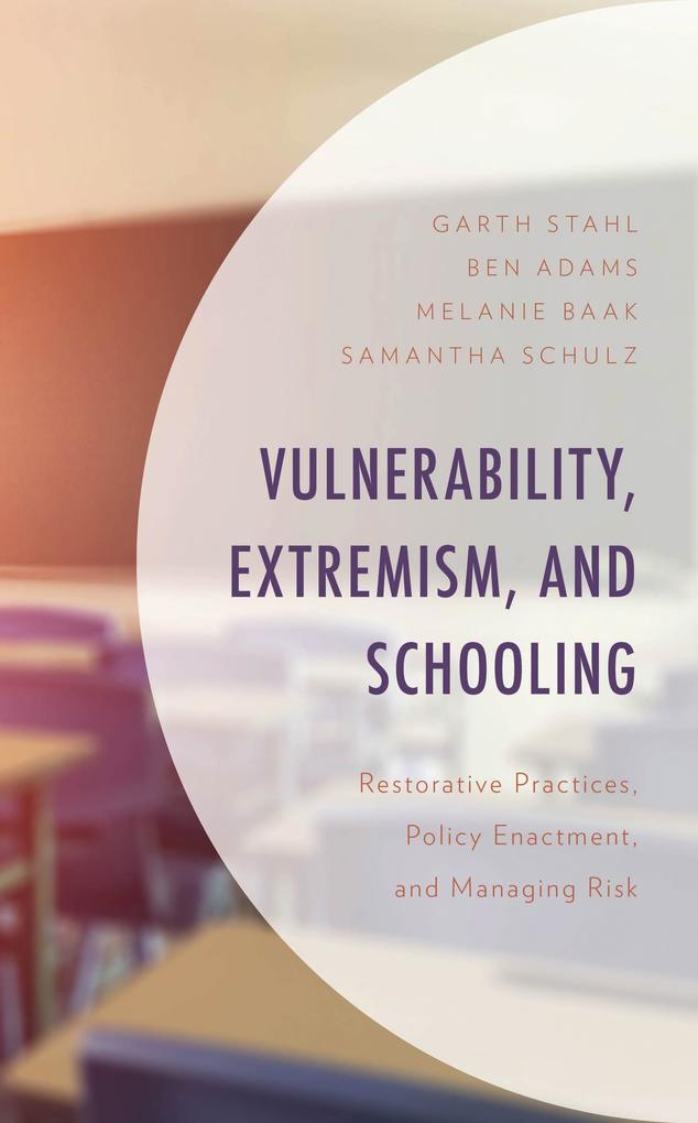 Vulnerability Extremism and Schooling