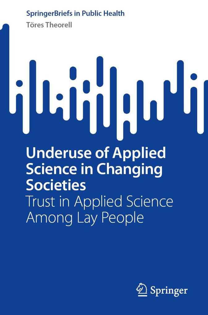 Underuse of Applied Science in Changing Societies