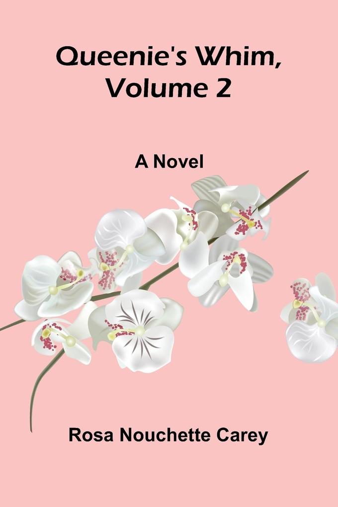 Queenie's whim Volume 2