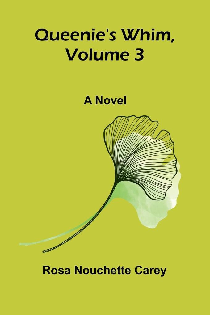 Queenie's whim Volume 3