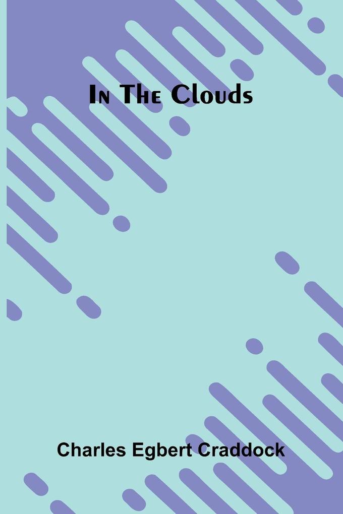In the clouds