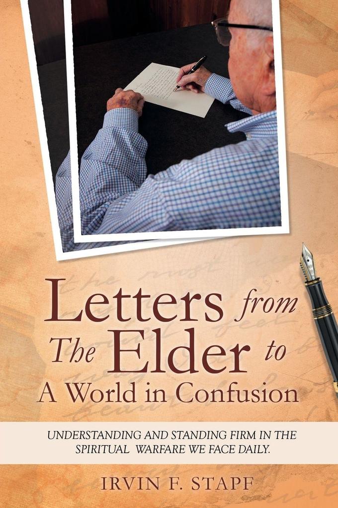 Letters from The Elder to a World in Confusion