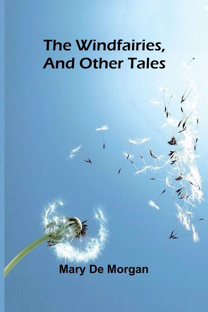 The windfairies and other tales