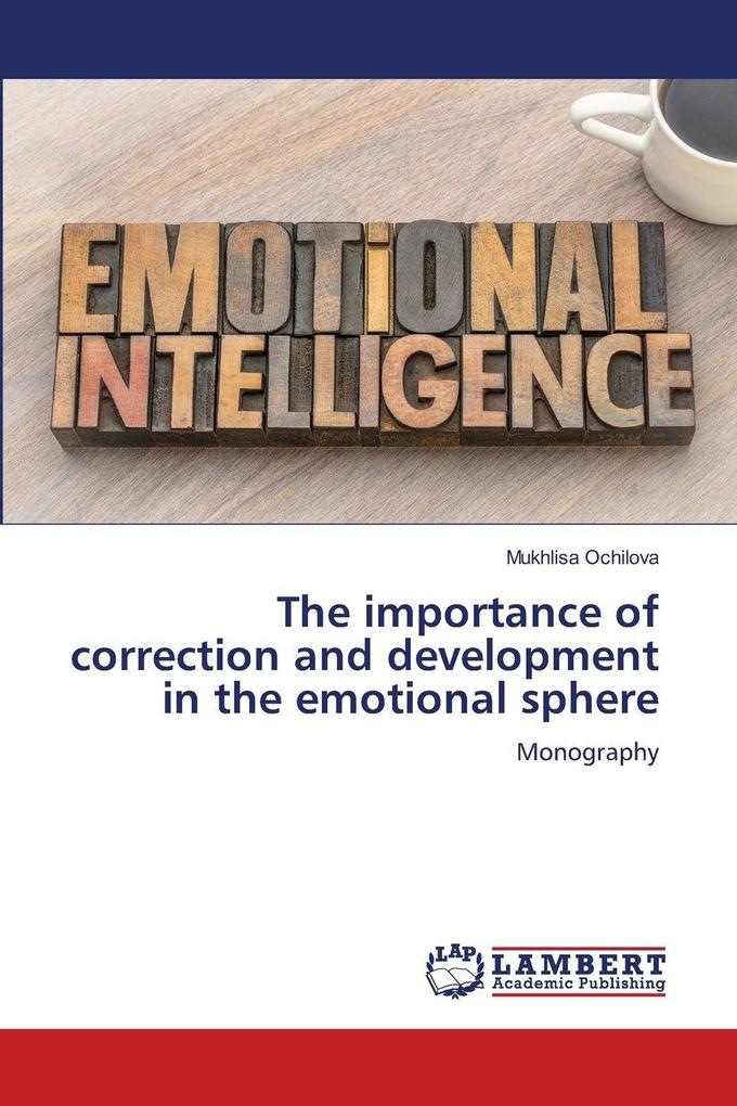 The importance of correction and development in the emotional sphere