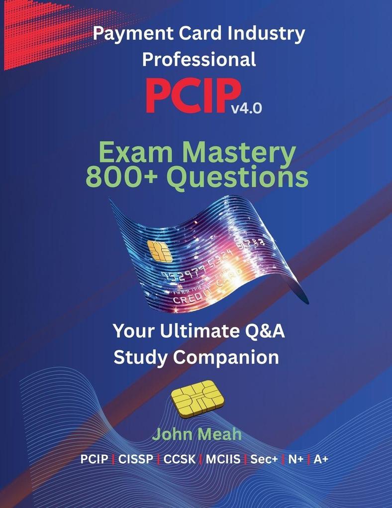 PCIP v4.0 Exam Mastery