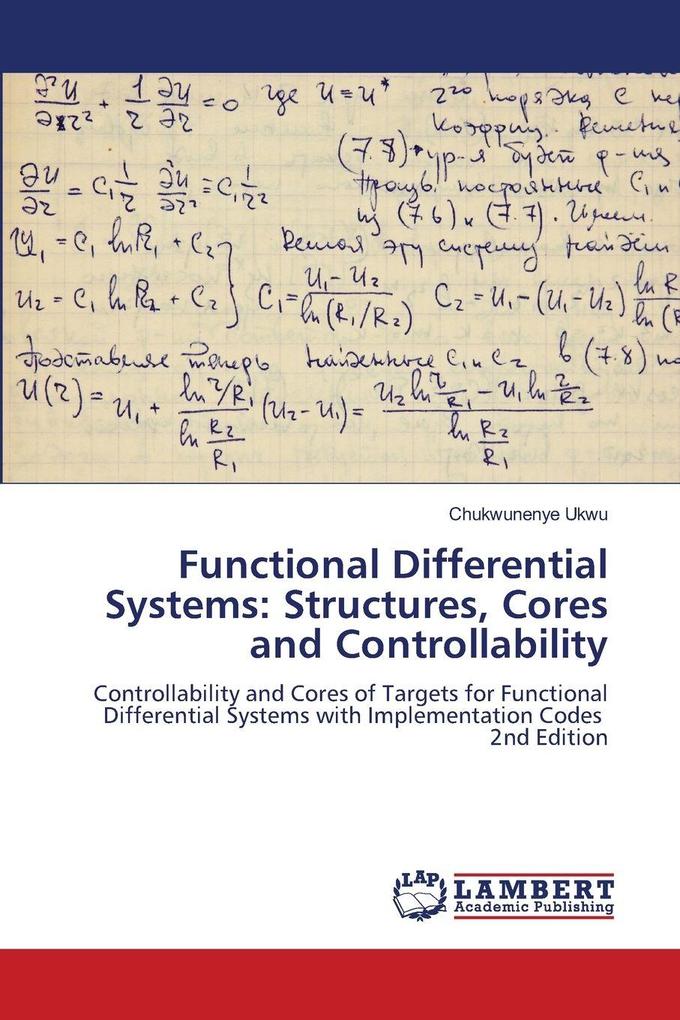Functional Differential Systems: Structures Cores and Controllability