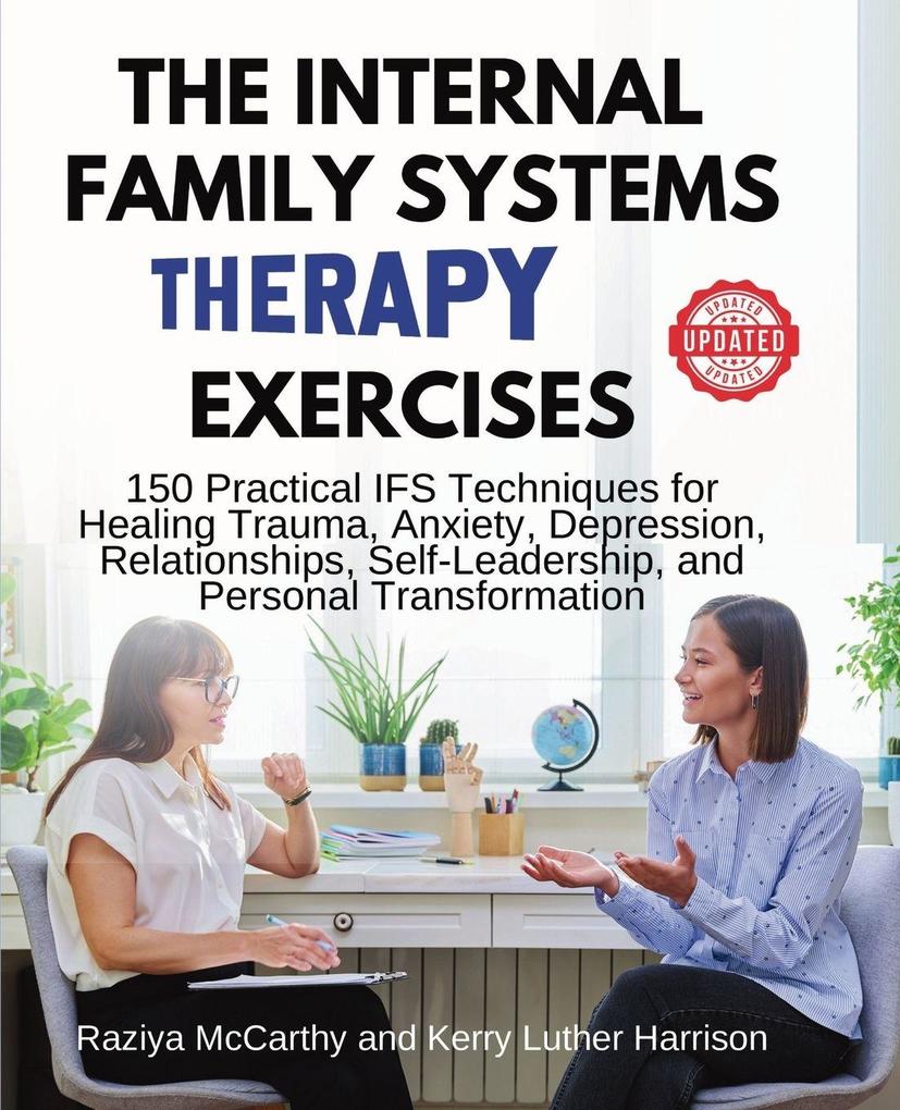 The Internal Family Systems Therapy Exercises