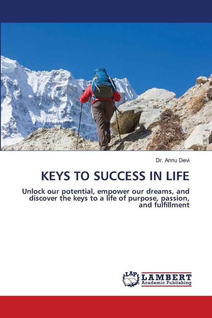 KEYS TO SUCCESS IN LIFE