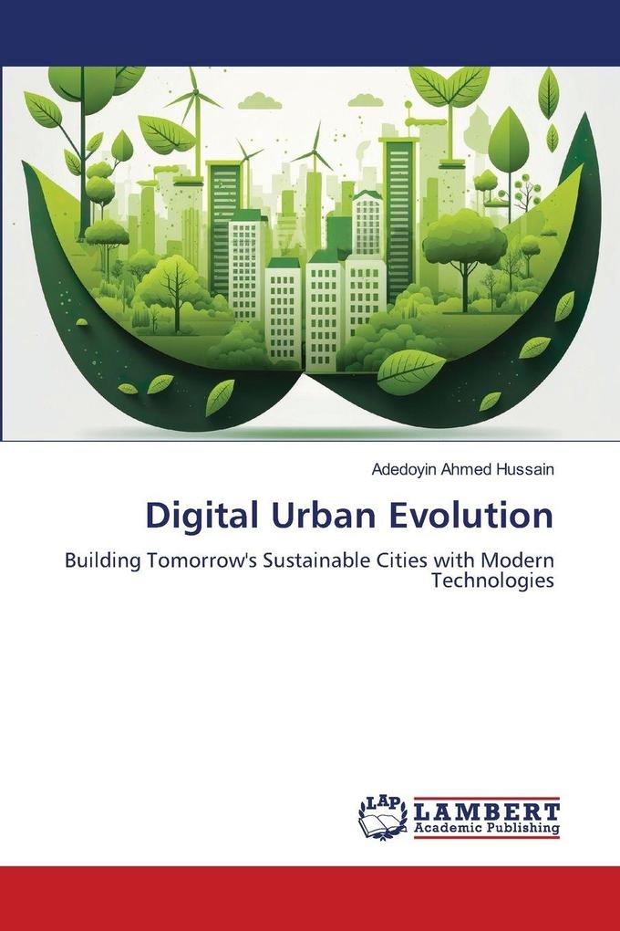 Digital Urban Evolution