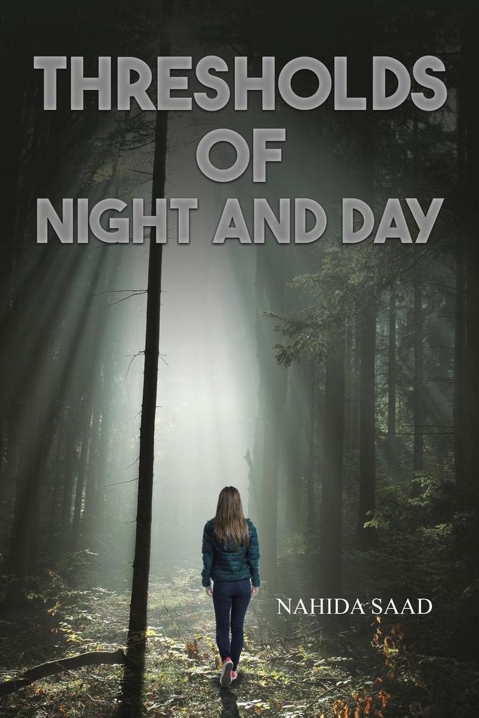 Thresholds of Night and Day