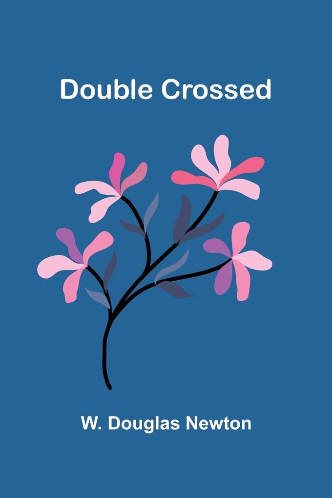 Double Crossed