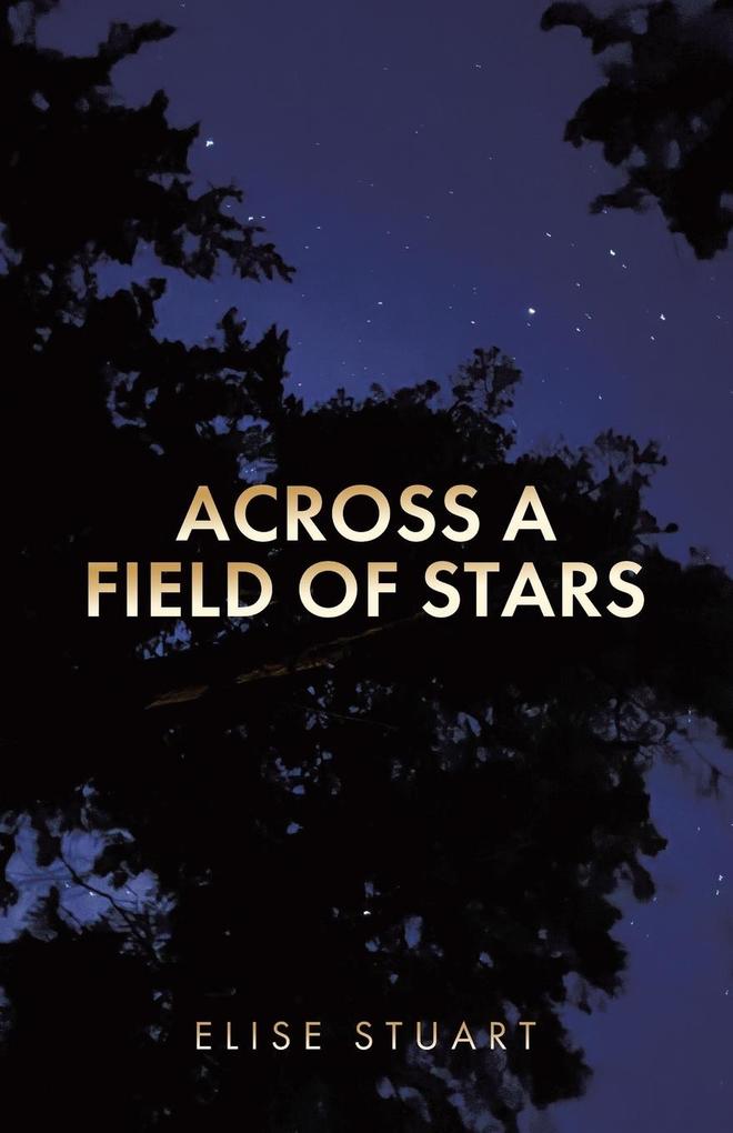 Across a Field of Stars