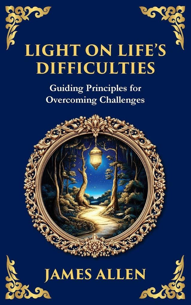 Light on Life's Difficulties