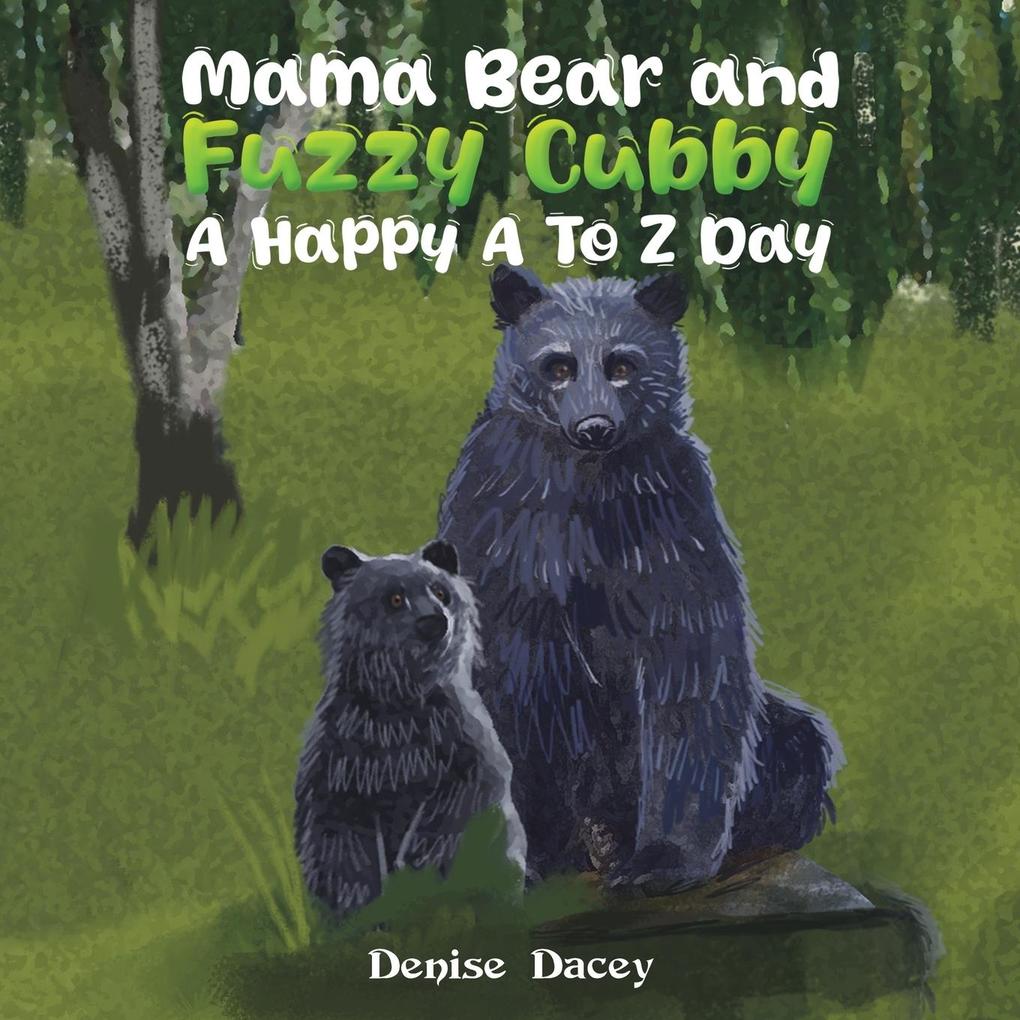 Mama Bear and Fuzzy Cubby