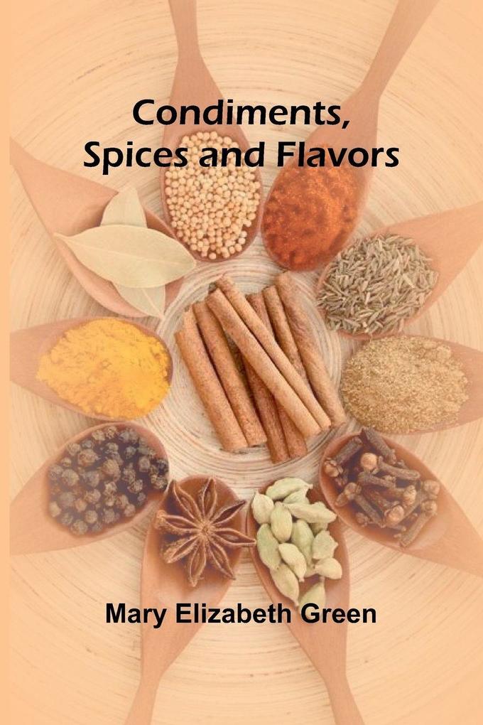 Condiments Spices and Flavors