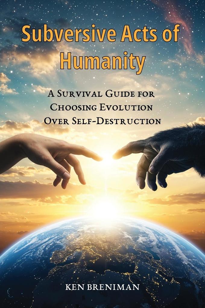 Subversive Acts of Humanity