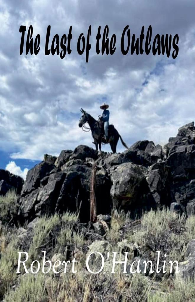 The Last of the Outlaws