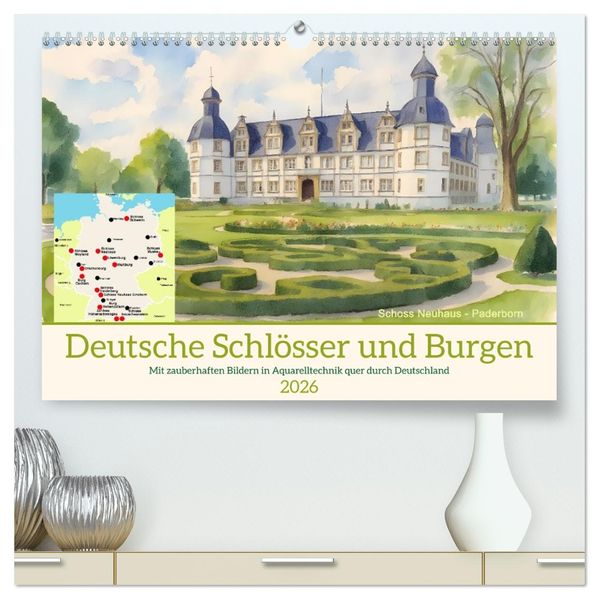 Deutsche Schlösser und Burgen (hochwertiger Premium Wandkalender 2026 DIN A2 quer) Kunstdruck in Hochglanz
